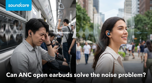 Can ANC open earbuds solve the noise problem