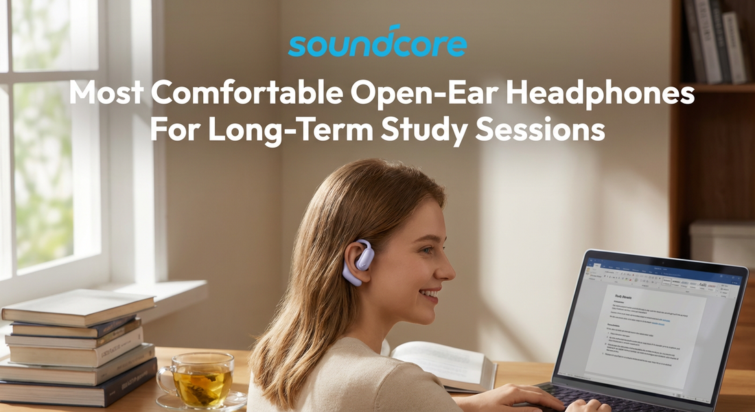 Most Comfortable Open-Ear Headphones For Long-Term Study Sessions