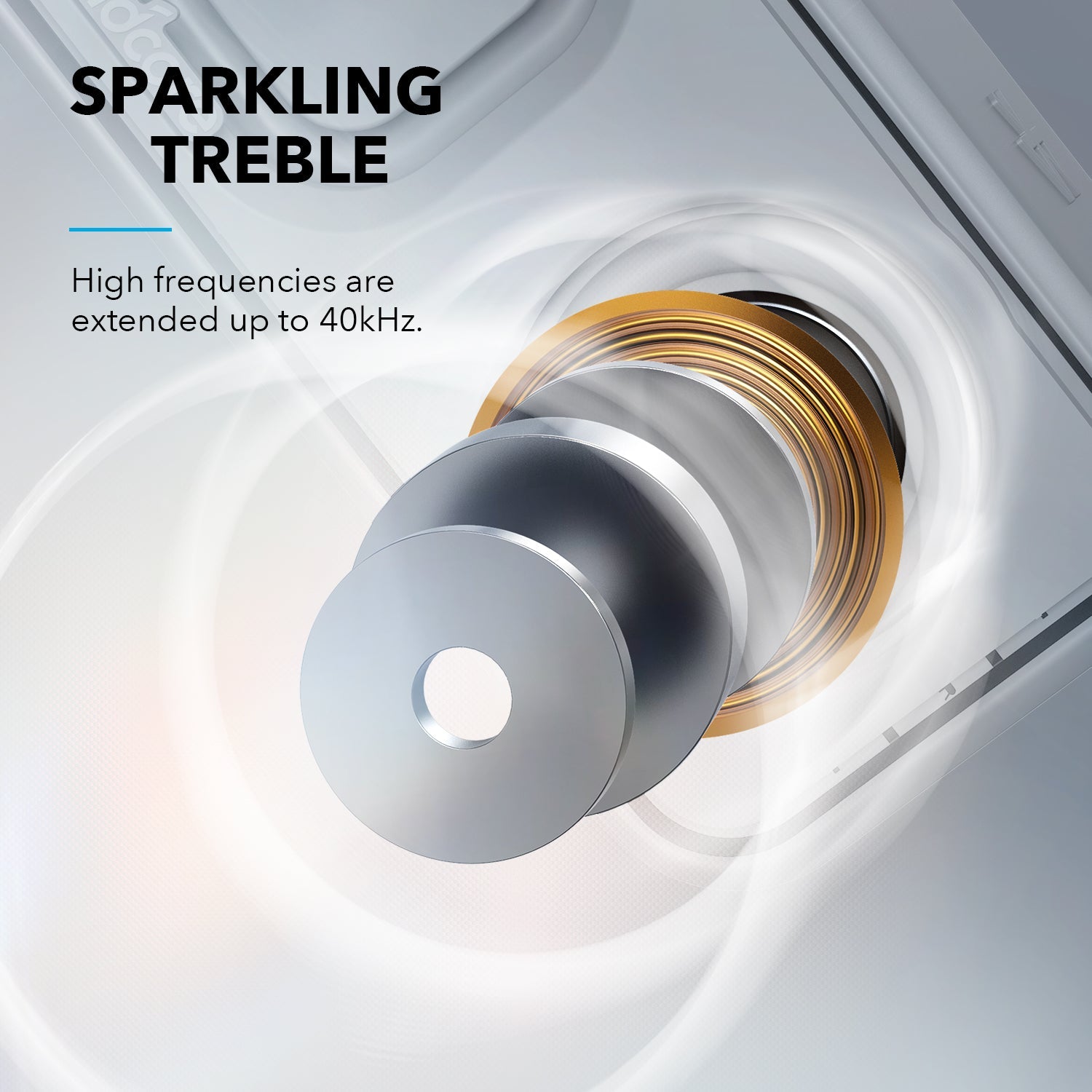 soundcore driver with sparkling treble for high frequencies